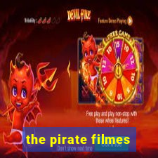 the pirate filmes